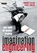 Imagination Engineering: A...
