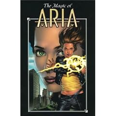 Aria: The Magic of Aria: The Magic of Aria v. 1