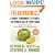 Freakonomics: A Rogue Economist Explores the Hidden Side of Everything