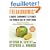 Freakonomics: A Rogue Economist Explores the Hidden Side of Everything