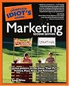 The Complete Idiot's Guide to Marketing, 2E (Complete Idiot's Guide to)
