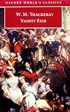 Vanity Fair: Vanity Fair: A Novel Without a Hero (Oxford World's Classics)