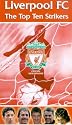 Liverpool - The Top Ten Strikers [VHS]