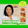Contemporary Nigerian Cuisine: Funke Koleosho's Contemporary Nigerian Cuisine