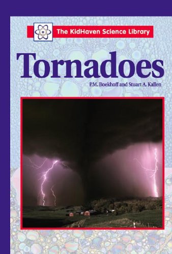 The KidHaven Science Library - Tornadoes