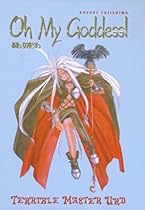 Oh My Goddess! Vol. 6: Terrible Master Urd Oh My Goddess! Vol. 6: Terrible Master Urd
