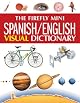 The Firefly Mini Spanish/English Visual Dictionary
