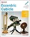 Eccentric Cubicle (Make: Projects)