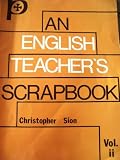An English teacher's scrapbook. Vol.2