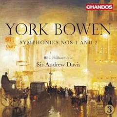 Bowen: Symphonies Nos 1 & 2