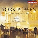 Bowen: Symphonies Nos 1 & 2