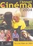 L'Annuel Du Cinema 2004