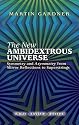 The New Ambidextrous Universe: Symmetry and Asymmetry from Mirror Reflections to Superstrings: Third Revised Edition