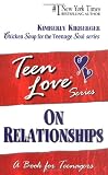 cover of Teen Love:  On Relationships, A Book for Teenagers