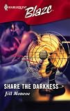 Share the Darkness (Harlequin Blaze)