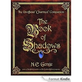 The Book of Shadows: The Unofficial Charmed Companion