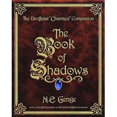 The Book of Shadows: The Unofficial "Charmed" Companion