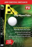The Power Golfer by The Golf Trainer #1 Fitness Program in Golf! Add Driving Distance and Increase Clubhead Speed!