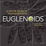 A Color Atlas of Photosynthetic Euglenoids