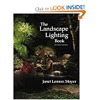 The Landscape Lighting Book by Janet Lennox Moyer