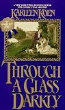 Through a Glass Darkly