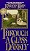 Through a Glass Darkly