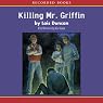 Killing Mr. Griffin