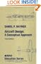 Aircraft Design: A Conceptual Approach (Aiaa Education Series)
