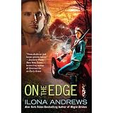 On the Edge (The Edge, Book 1)von "Ilona Andrews"
