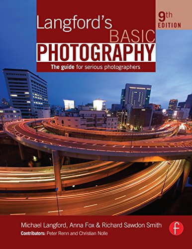 Langford's Basic Photography: The Guide for Serious Photographers