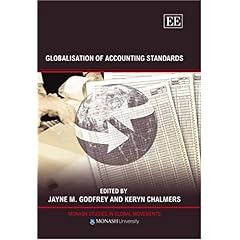 【クリックで詳細表示】Globalisation of Accounting Standards (Monash Studies in Global Movements Series)： Jayne M. Godfrey， Keryn Chalmers： 洋書