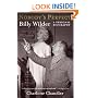Nobody's Perfect: Billy Wilder: A Personal Biography