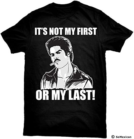 La Bamba Movie T-Shirt It's Not My First Or My Last