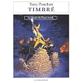 Les annales du Disque-Monde, Tome 30 : Timbr�