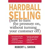 Hardball Selling
