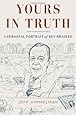 Yours in Truth: A Personal Portrait of Ben Bradlee