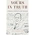 Yours in Truth: A Personal Portrait of Ben Bradlee