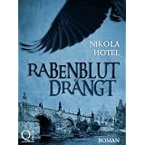 Rabenblut dr�ngt (Rabenblut-Saga)von "Nikola Hotel"