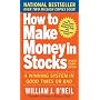 How to Make Money in Stocks : A Winning System in Good Times and Bad, Fourth Edition