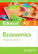 Edexcel AS Economics: Unit 2: Managing the Economy (Student Unit Guides)