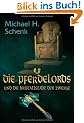 Die Pferdelords und die Kristallstadt der Zwerge