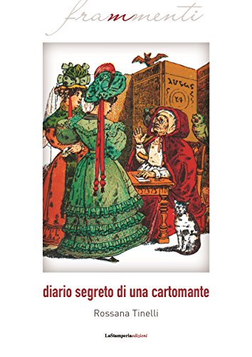 Diario segreto di una cartomante (Italian Edition)