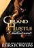 Grand Hustle - Volume VI - a femistry novel