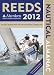 Reeds Nautical Almanac 2012: Mit Marina Guide 2012
