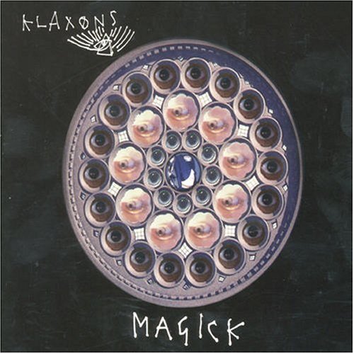 Klaxons - Magick (Simian Mobile Disco mix) Lyrics - Zortam Music