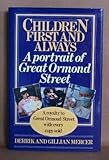 Children first and always : a portrait of Great Ormond Street
