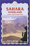 Sahara Overland, 2nd Edition: A Route and Planning Guide (Trailblazer)
