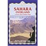 Sahara Overland, 2nd Edition: A Route and Planning Guide (Trailblazer)