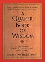 The Quaker Book of Wisdom (Living Planet Book (Eagle Brook (Firm)))