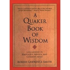 The Quaker Book of Wisdom (Living Planet Book (Eagle Brook (Firm)))